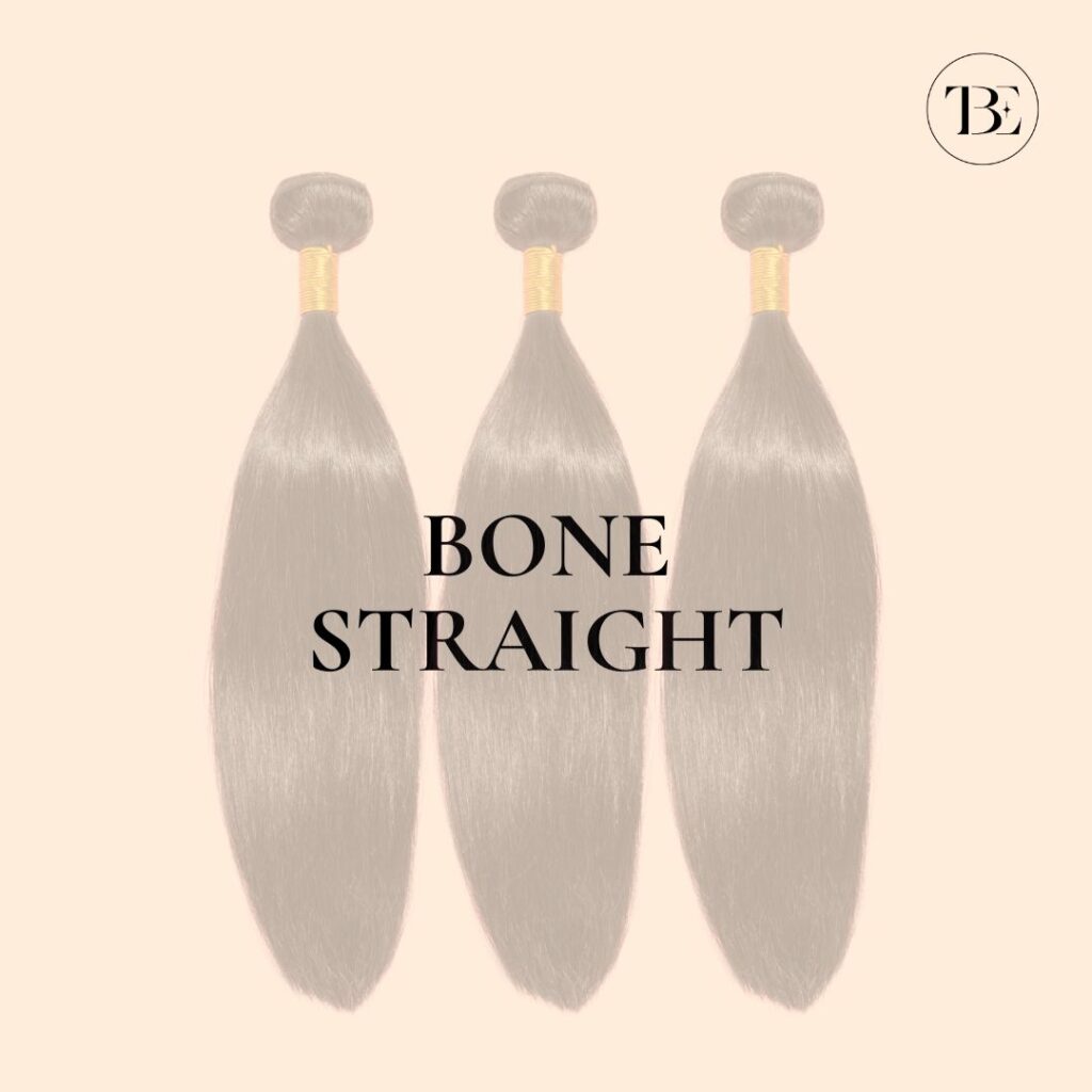 Bone Straight